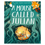 Flying Eye Books 3 Plus A Mouse Called Julian PB - Joe Todd-Stanton