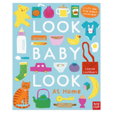 Nosy Crow Birth Plus Look, Baby, Look, At Home - Louise Lockhart