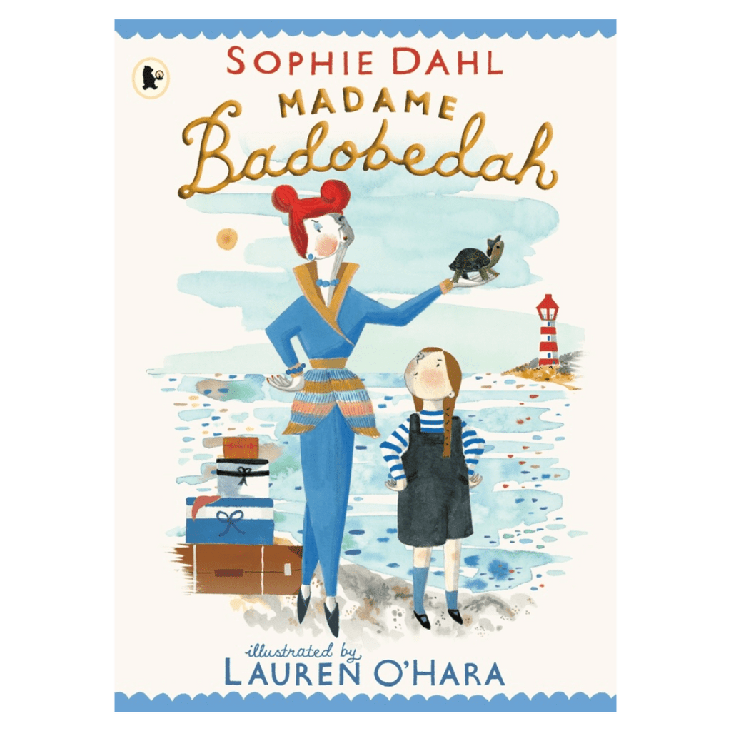 Walker Books 5 Plus Madame Badobedah - Sophie Dahl, Lauren O'Hara