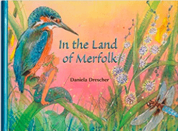 Floris Books 4 Plus In the Land of Merfolk - Daniela Drescher