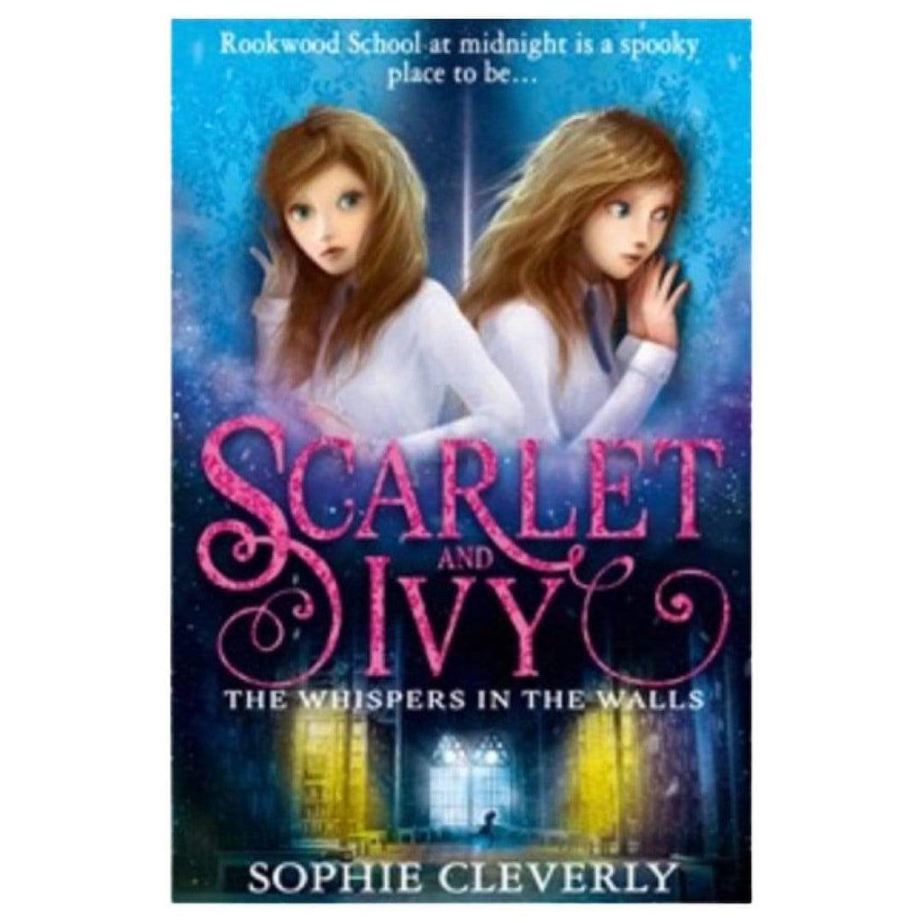 Harper Collins 10 Plus Scarlet and Ivy, The Whispers in the Walls - Sophie Cleverly