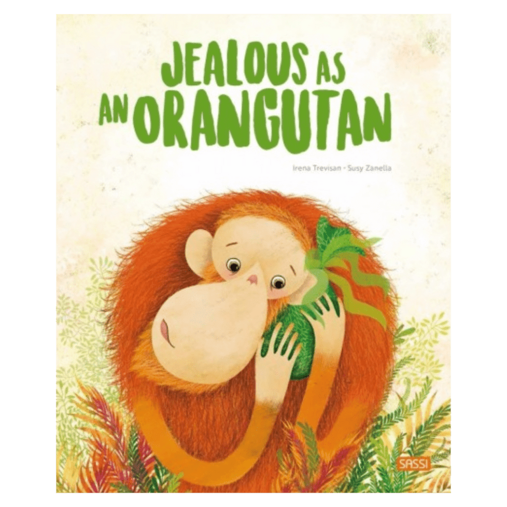 Sassi 4 Plus Jealous as an Orangutan - Irena Trevisan, Susy Zanella