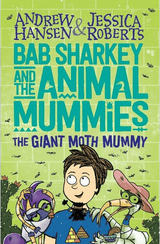 The Giant Moth Mummy  - A. Hansen, J. Roberts