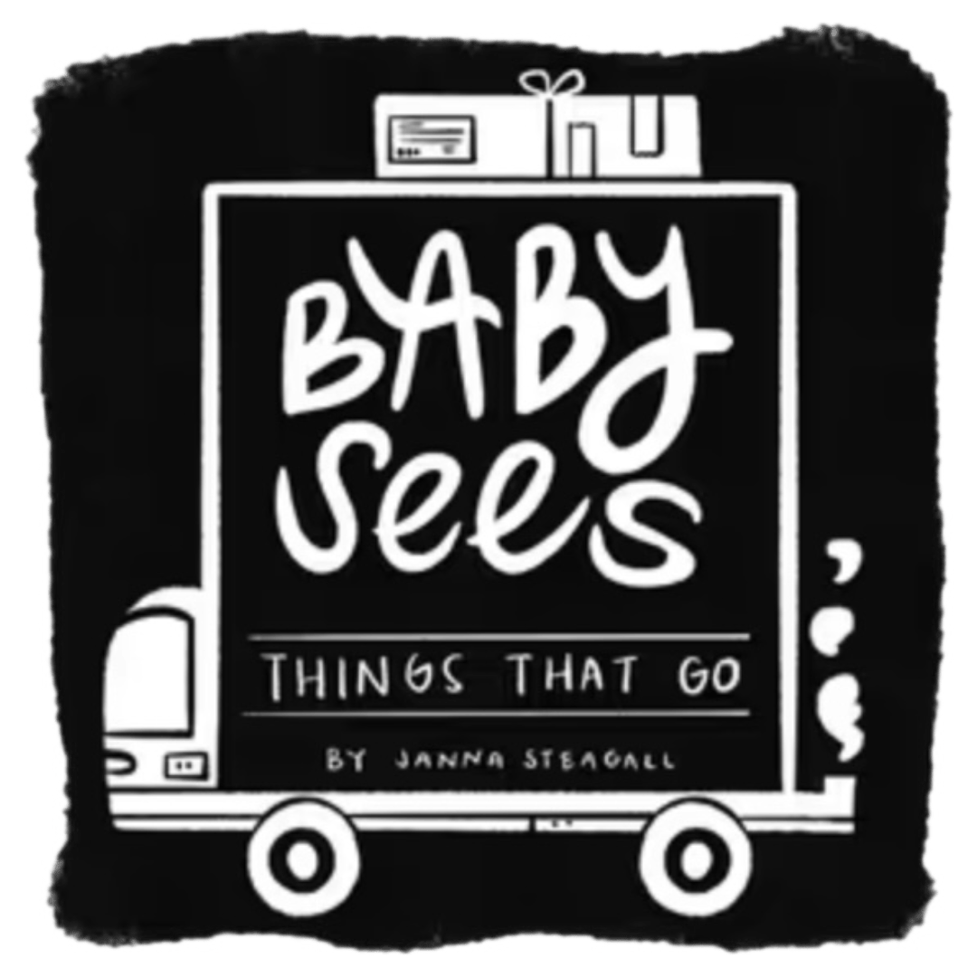 Abrams Birth Plus Baby Sees Things That Go - Janna Steagall