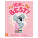 Allen & Unwin 3 Plus My Mum is the BEST! Nic McPickle, Tommy Doyle