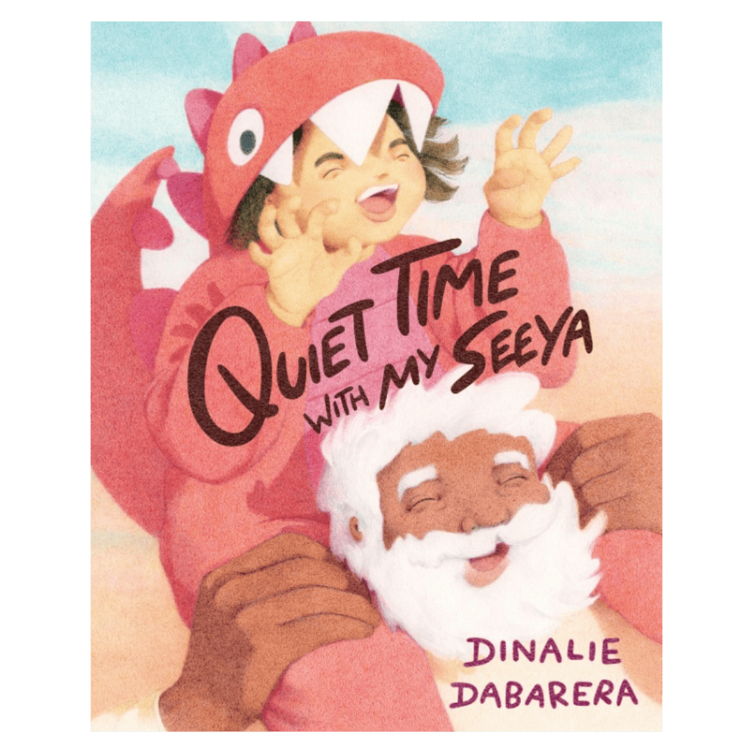 Allen & Unwin 3 Plus Quiet Time with My Seeya - Dinalie Dabarera