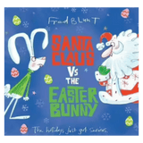 Allen & Unwin 3 Plus Santa Claus Vs The Easter Bunny - Fred Blunt