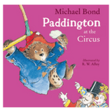 Harper Collins 3 Plus Paddington at the Circus - Michael Bond