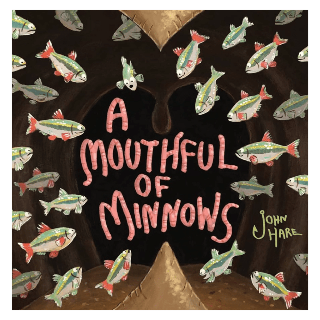 Harper Collins 4 Plus A Mouthful of Minnows - John Hare