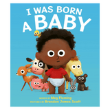 Harper Collins 4 Plus I Was Born A Baby - Meg Fleming, Brandon James Scott