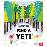 Nosy Crow 2 Plus How to Find a Yeti - Matt Hunt
