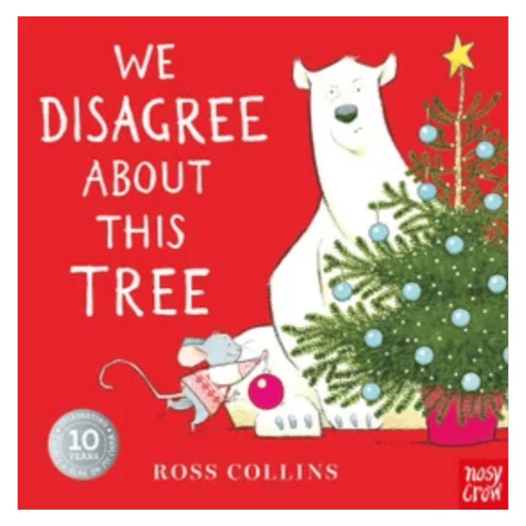 Nosy Crow 2 Plus We Disagree About This Tree BB - Ross Collins