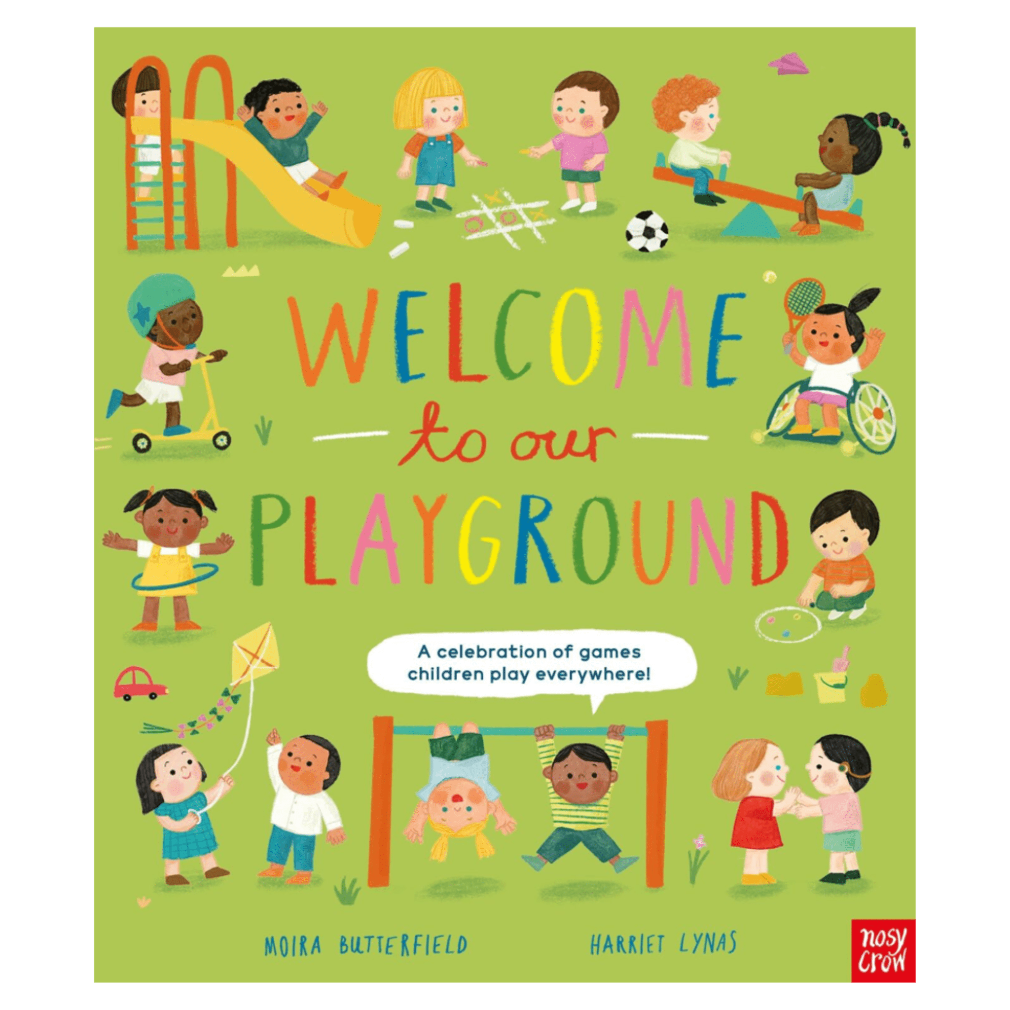 Nosy Crow 2 Plus Welcome to our Playground - Moira Butterfield, Harriet Lynas