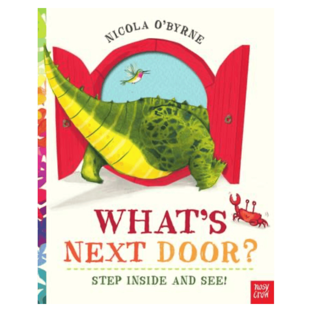 Nosy Crow 2 Plus What's Next Door? - Nicola O'Byrne