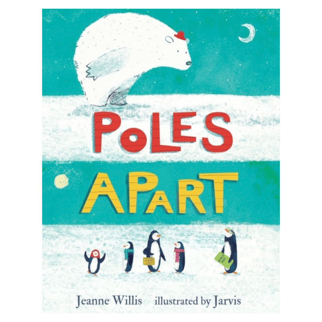Nosy Crow 3 Plus Poles Apart - Jeanne Willis & Jarvis