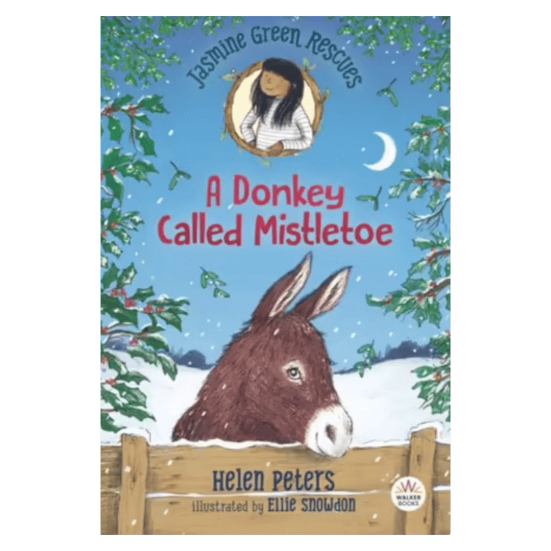 Nosy Crow 7 Plus A Donkey Called Mistletoe - Helen Peters, Ellie Snowden