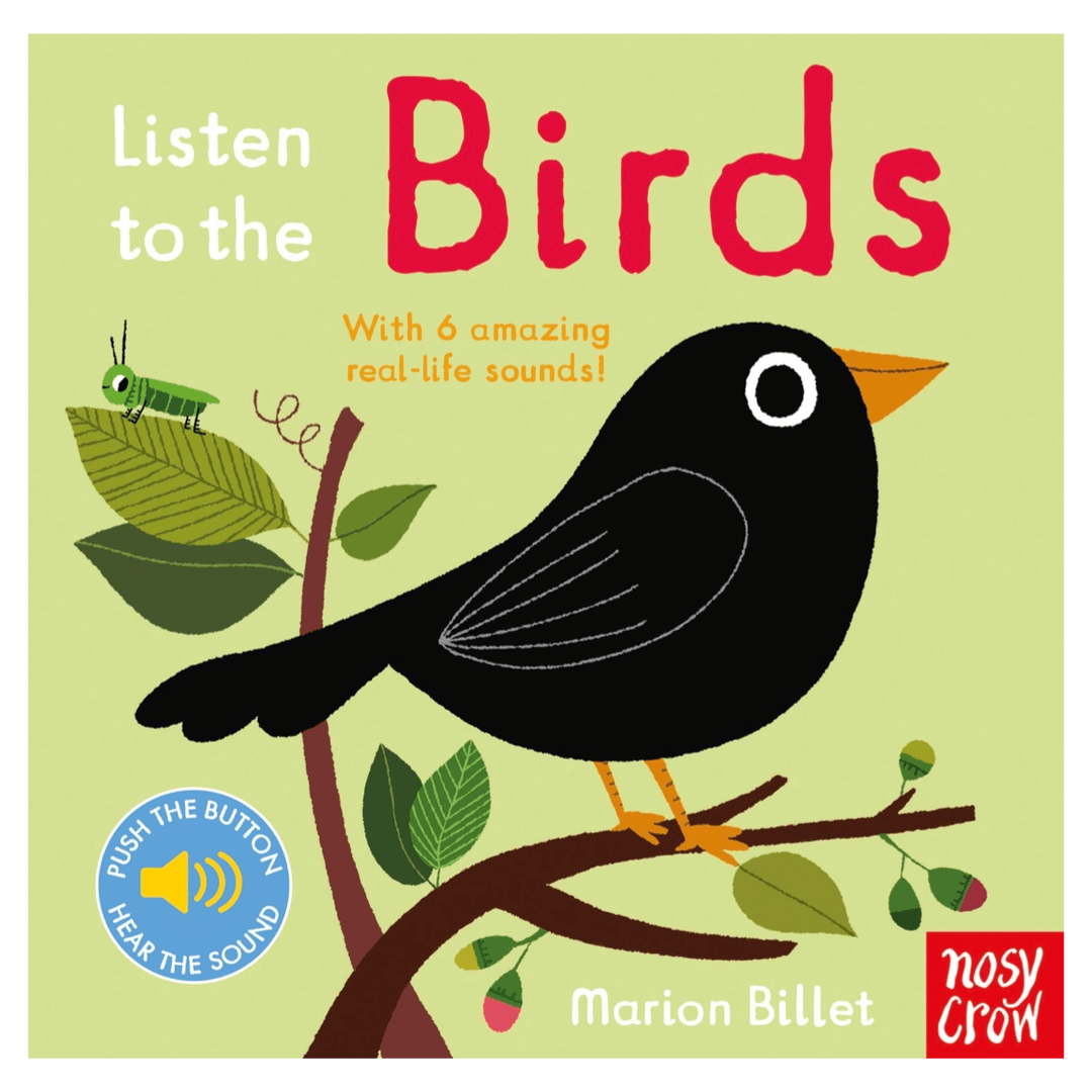 Nosy Crow Birth Plus Listen to the Birds - Marion Billet