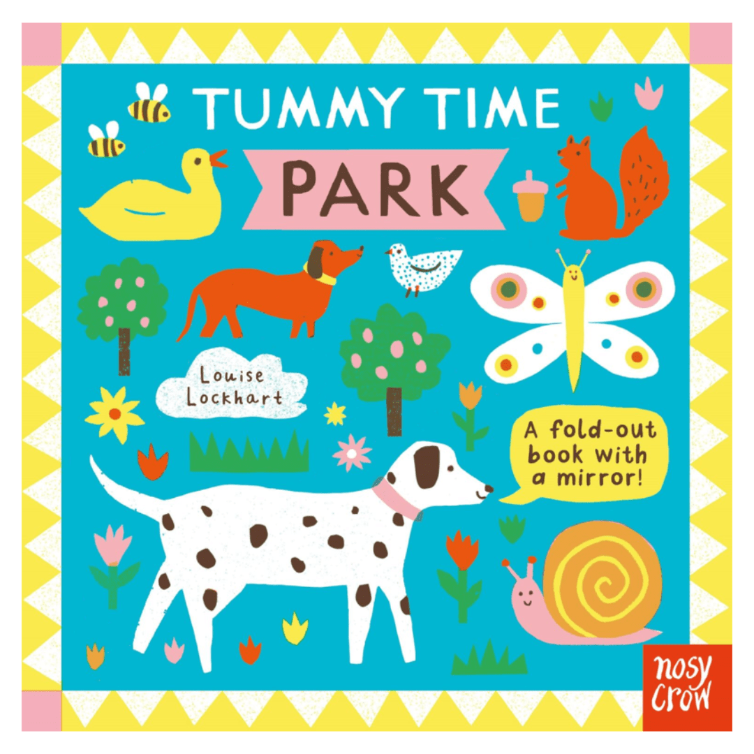 Nosy Crow Birth Plus Tummy Time: Park - Louise Lockhart