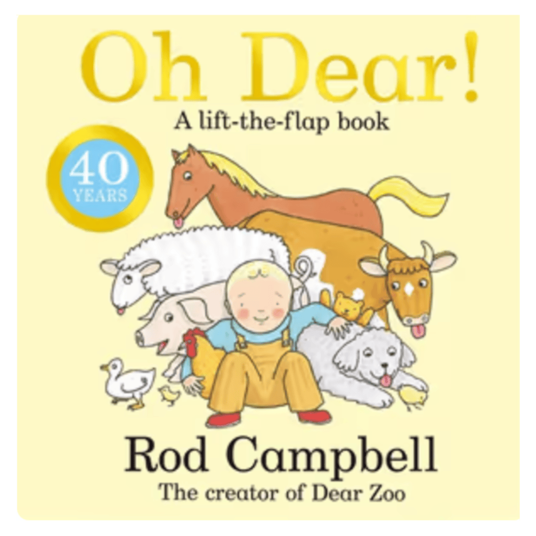 Pan Macmillan UK 6 Months Plus Oh Dear! - Rod Campbell