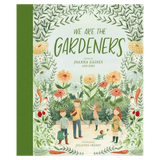 Thomas Nelson 4 Plus We Are The Gardeners - J Gaines, J Swaney