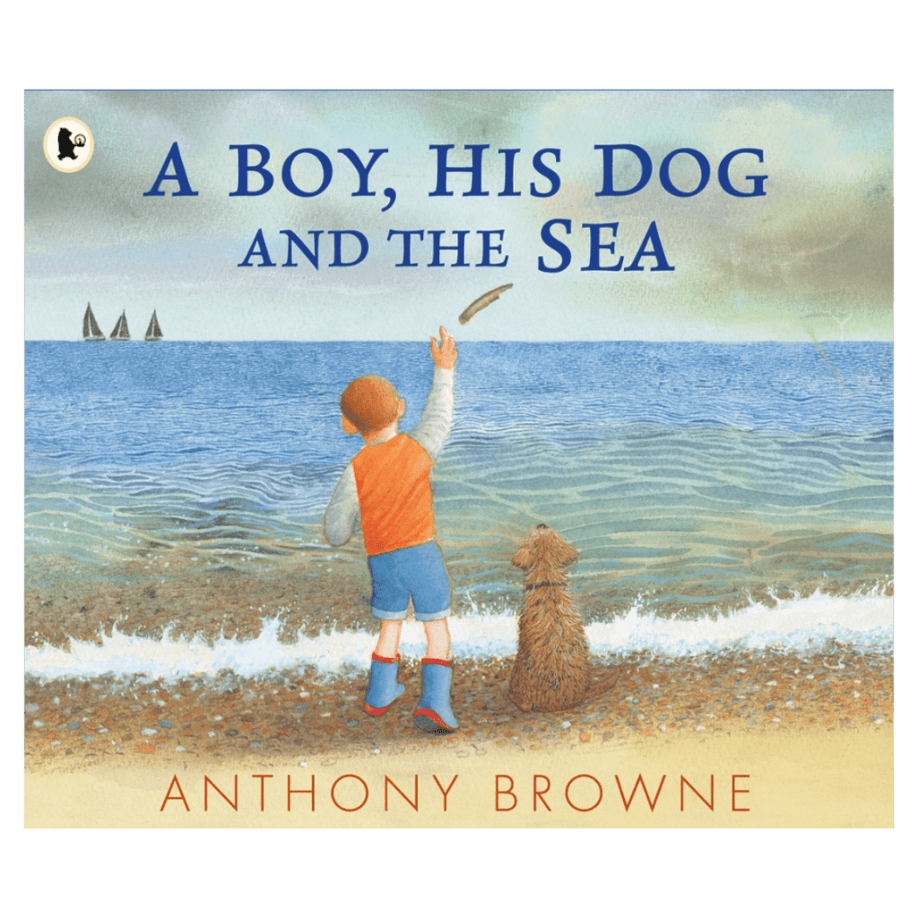 Walker Books 3 Plus A Boy, His Dog and the Sea - Anthony Browne