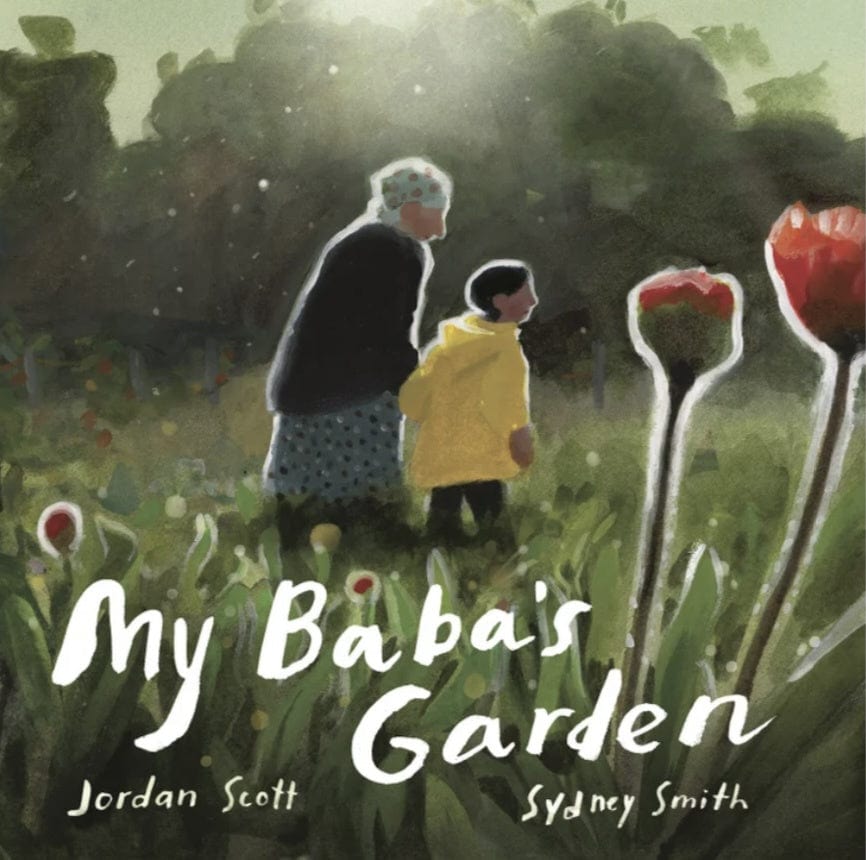 Walker Books 3 Plus My Baba's Garden -Jordan Scott, Sydney Smith