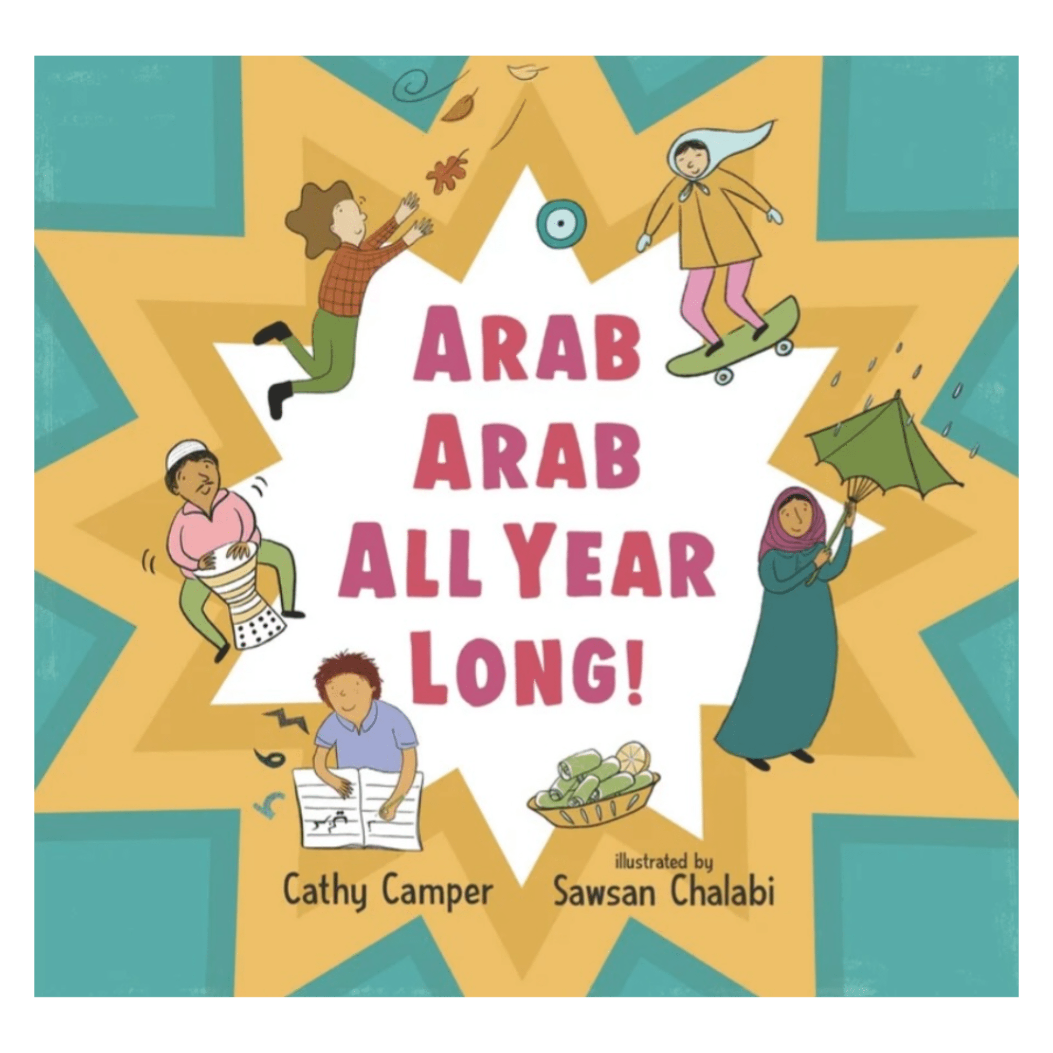 Walker Books 4 Plus Arab Arab All Year Long - Cathy Camper, Sawsan Chalabi