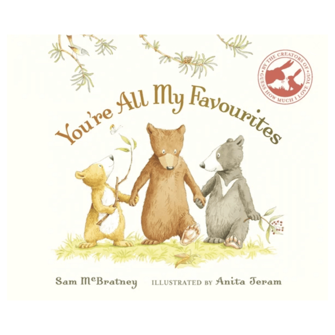 Walker Books 6 Mths Plus You're All My Favourites BB- Sam McBratney, Anita Jeram