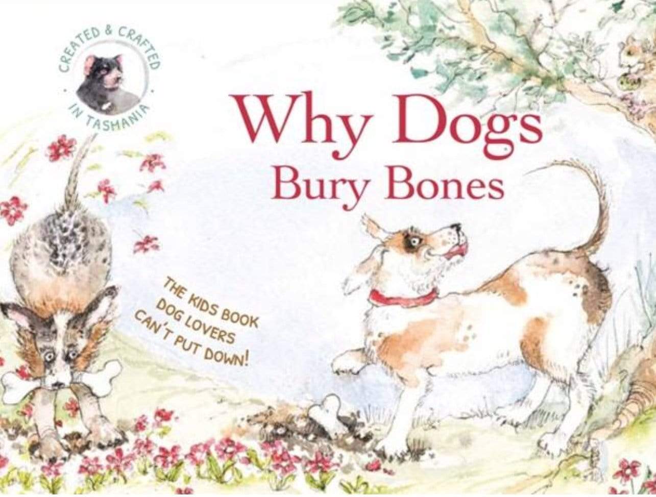Why Dogs Bury Bones - Greg Ray