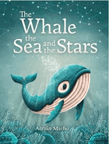Floris Books 4 Plus The Whale, the Sea and the Stars - Adrián Macho