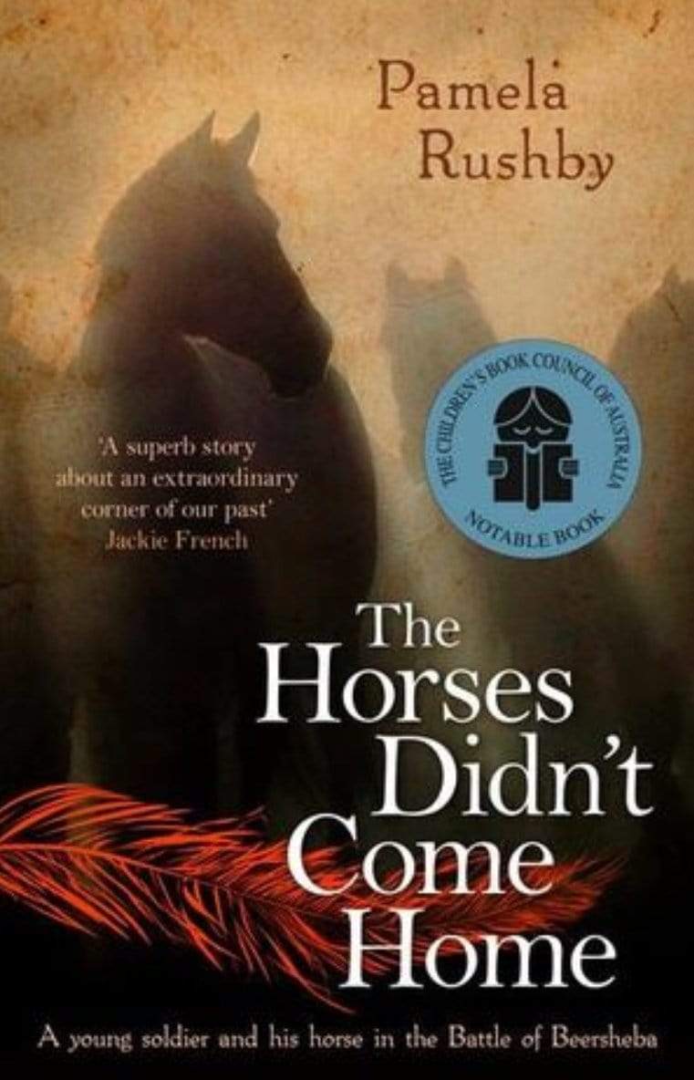 The Horses didn't Come Home - Pamela Rushby