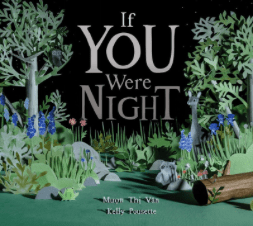 Kids Can Press 3 Plus If You Were Night - Muón Thi Vān, Kelly Pousette