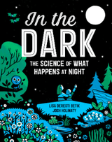 Kids Can Press 8 Plus In The Dark - L Deresti Betik, J Holinaty