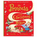 Nosy Crow 2 Plus The Princess and the Christmas Rescue - C Hart, S Warburton