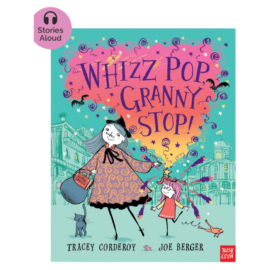 Nosy Crow 2 Plus Whizz Pop Granny Stop - Tracey Corderoy, Joe Berger