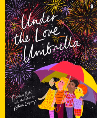 Under the Love Umbrella PB - Davina Bell, Allison Colpoys