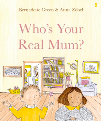 Scribble 3 Plus Who's Your Real Mum?  - Bernadette Green, Anna Zobel