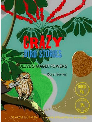 Self Published 4 Plus Crazy Bird Stories, Book 4  - Daryl Barnes